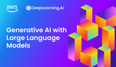 Generative AI with LLMs